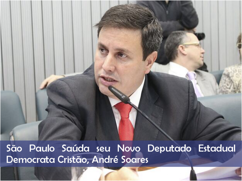 S O Paulo Sa Da Seu Novo Deputado Estadual Democrata Crist O Andr